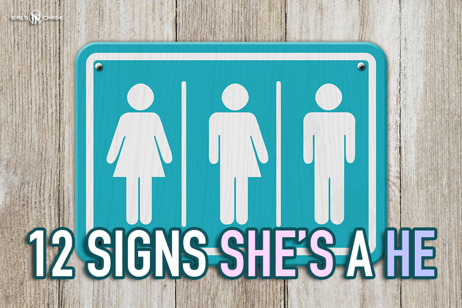 12 Ways to Spot a Transsexual (Signs She's a He) | Girls Chase
