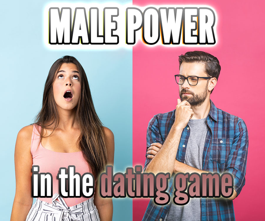 power in the dating game