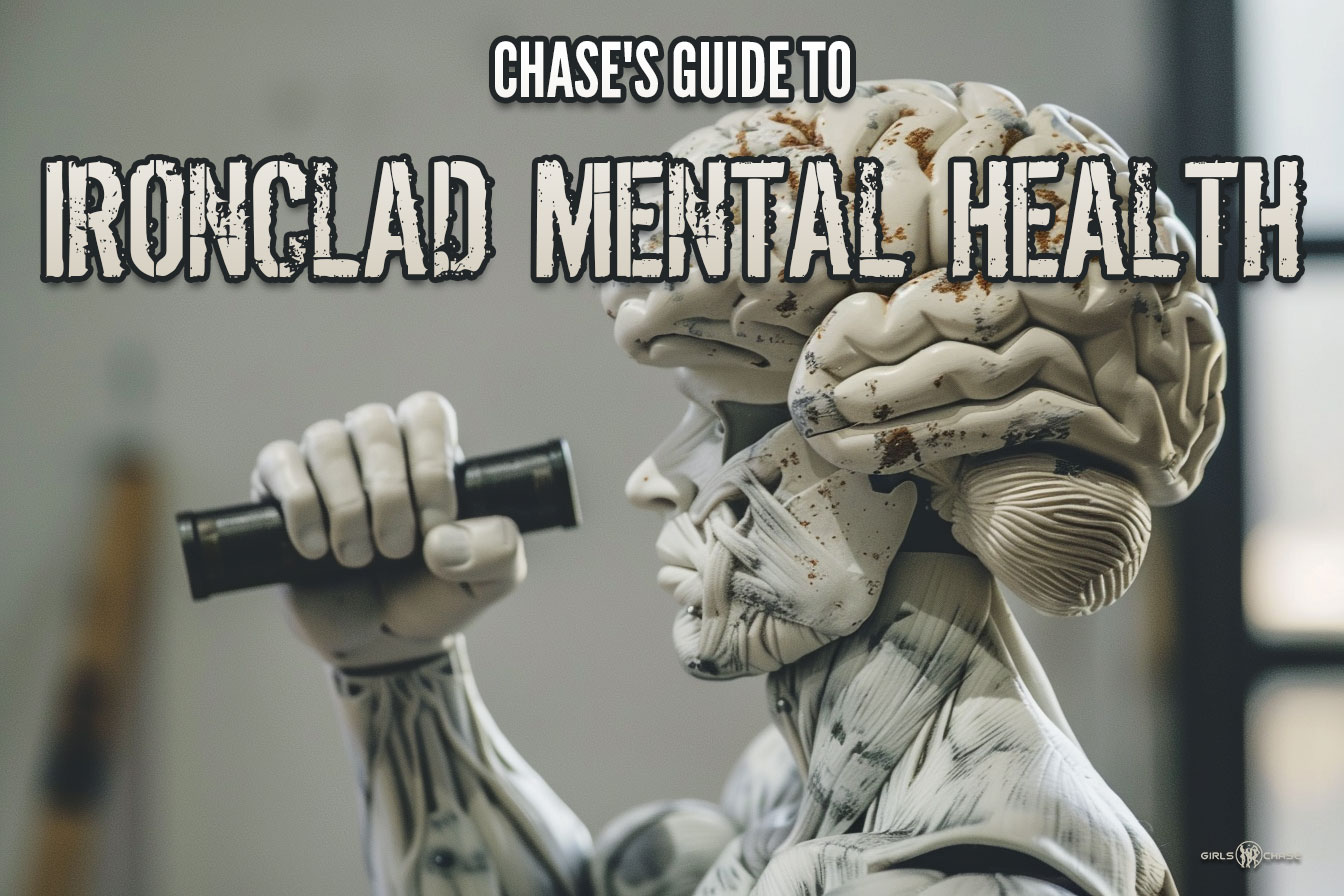Chase's Guide to Ironclad Mental Health