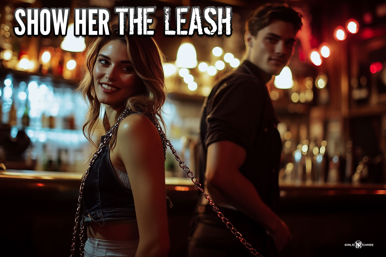 show her the leash