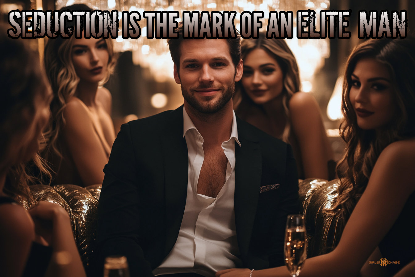 seduction is the mark of an elite man